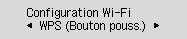 Écran Configuration Wi-Fi : sélectionnez WPS (Bouton pouss.)